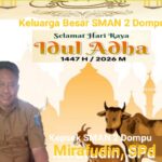 Kepsek Mirafudin, SPd Beserta Keluarga Besar SMAN 2 Dompu, Ucapkan Selamat Hari Raya Idul Adha 1447 H.